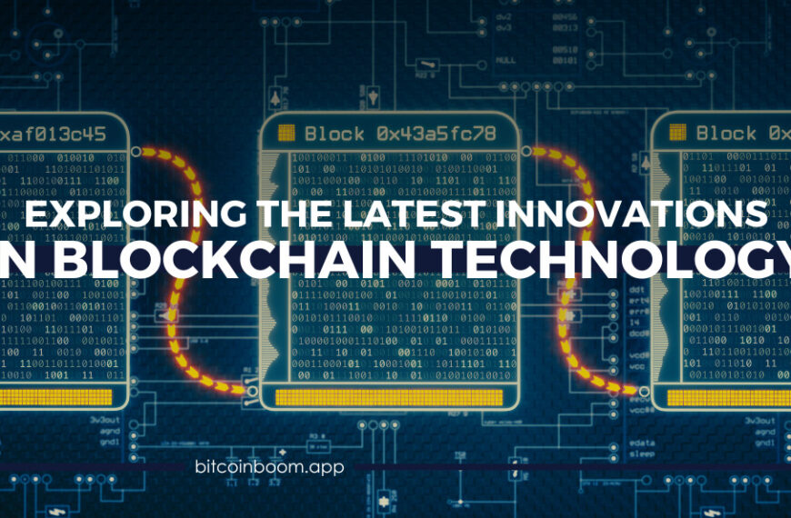 Exploring the Latest Innovations in Blockchain…