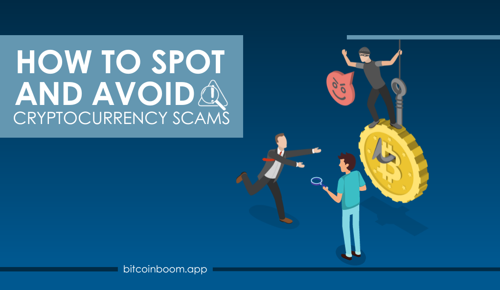 How to Spot and Avoid Cryptocurrency Scams